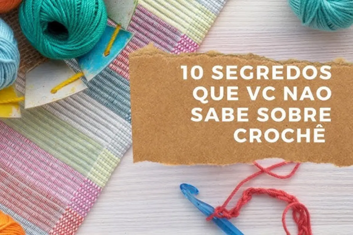 Curiosidades Sobre o Crochê: Uma Arte Milenar de Fios